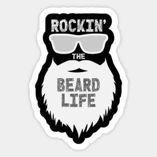 Rockin The Beard Life Sticker